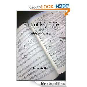 Part of My Life and Other Stories John Griffith  Kindle 