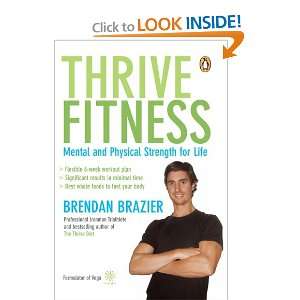   and Physical Strength for Life (9780143168812) Brendan Brazier Books