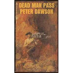  Dead Man Pass Peter Dawson Books