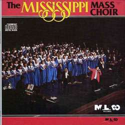 The Mississippi Mass Choir   The Mississippi Mass Choir   