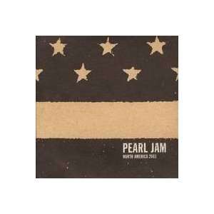    North America 2003 Detroit, June 25, 2003 Pearl Jam Music