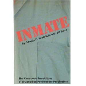  Inmate, the casebook revelations of a Canadian 