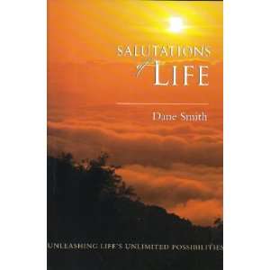   Lifes Unlimited Possibilities (9781587830075) Dane E. Smith Books