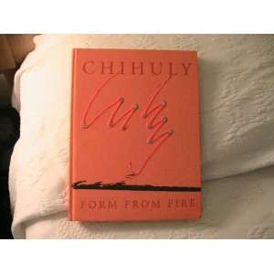 Chihuly Form from Fire Books