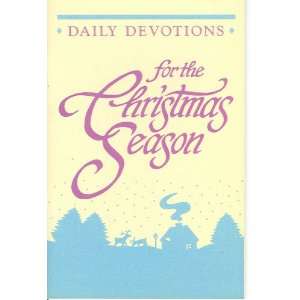  Daily Devotions for the Christmas Season: Edward Viening 