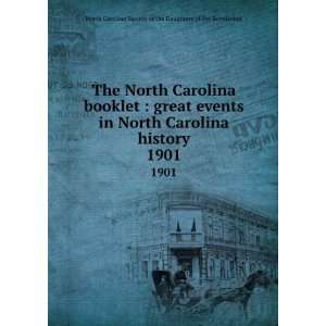 North Carolina booklet  great events in North Carolina history. 1901 