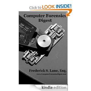 Computer Forensics Digest    October 2010 Frederick Lane  