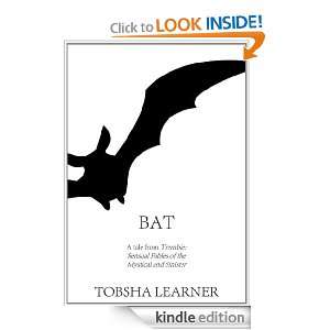 Bat A short story Tobsha Learner  Kindle Store
