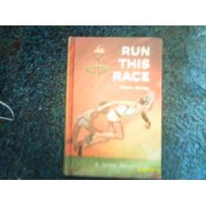  Run this race; A daily devotional and inspirational guide 