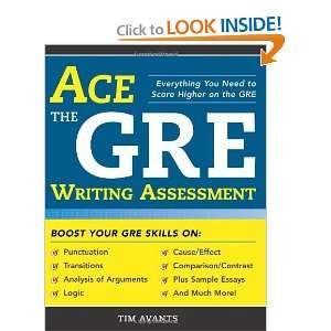  Ace the GRE Writing Assessment [Paperback] Timothy Avants 