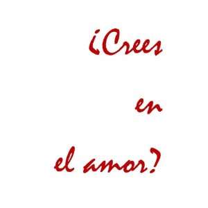  Crees en El Amor Valentine Card (Spanish)