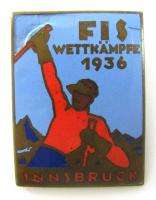RARE BADGE PIN FIS SKI COMPETITION INNSBRUCK 1936 RRR »  