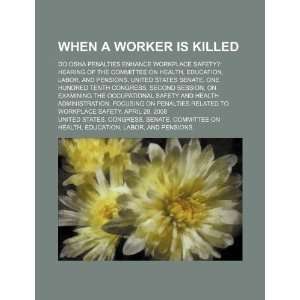  When a worker is killed do OSHA penalties enhance 