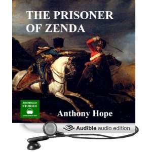  The Prisoner of Zenda (Audible Audio Edition) Anthony 