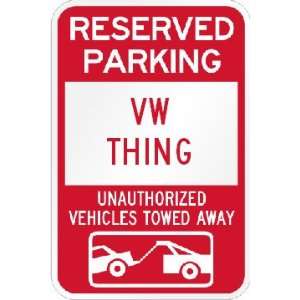  Reserved parking VW volkswagen thing only others towed 