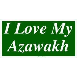  I Love My Azawakh Bumper Sticker Automotive