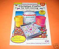 CHRISTIAN CRAFTS FOR GIFT GIVING 33 Projects Gr K 3 NEW 9781594410086 