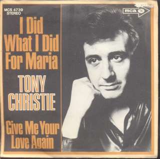 Tony Christie   I Did What I Did.German 1971 PS 7  