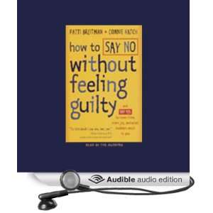  How to Say No Without Feeling Guilty (Audible Audio 