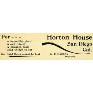  1898 Ad Hotel Horton House San Diego W. E. Hadley CA 