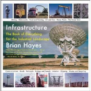  Infrastructure A Field Guide to the Industrial Landscape 