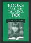 Books Are for Talking, Too by Jane L. Gebers (2002, Paperback)  Jane 