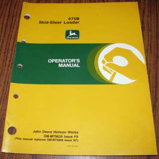 John Deere 675B Skid Steer Loader Operators Manual jd  