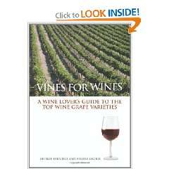  Vines for Wines: A Wine Lovers Guide to the Top Wine 