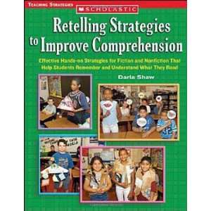  Retelling Strategies To Improve Comprehension Effective 