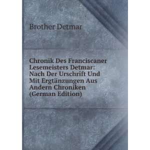   Chroniken (German Edition) (9785875585135) Brother Detmar Books
