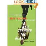 Nail Through the Heart A Novel of Bangkok by Timothy Hallinan (Jun 