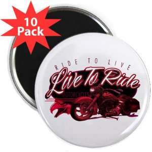  2.25 Magnet (10 Pack) Live to Ride Ride to Live 