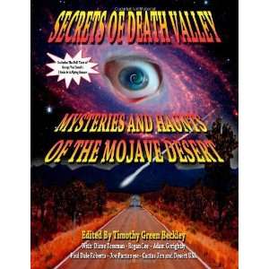 : Secrets Of Death Valley: Mysteries And Haunts Of The Mojave Desert 