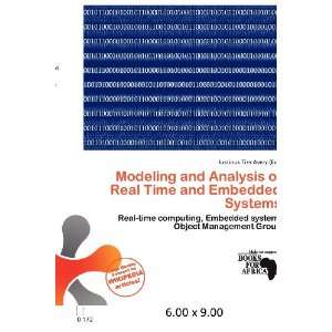  Modeling and Analysis of Real Time and Embedded Systems 