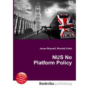 NUS No Platform Policy Ronald Cohn Jesse Russell  Books