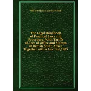  The Legal Handbook of Practical Laws and Procedure With 