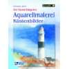 Der Kunst Ratgeber. Aquarellmalerei   Wasserlandschaften [Taschenbuch 