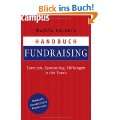 Handbuch Fundraising Spenden, Sponsoring, Stiftungen in der Praxis 
