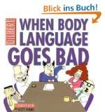  When Body Language Goes Bad A Dilbert Book Weitere 