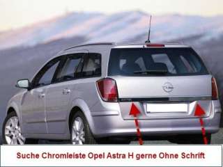 Opel Astra H Caravan Heckklappe Chromleiste in Nordrhein Westfalen 
