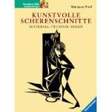 Kunstvolle Scherenschnitte von Marianne Proff (Gebundene Ausgabe) (2 