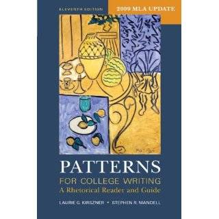 Patterns for College Writing with 2009 MLA Update A Rhetorical Reader 