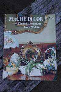 PAPER MACHE DECOR With Mache forms Vintage Craft Book Pattern Booklet 