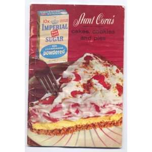  Aunt Coras Cakes Cookies And Pies Unknown Books