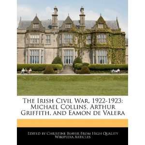   Griffith, and Eamon de Valera (9781241614775) Christine Beaver Books