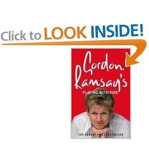 Gordon Ramsays Playing With Fire (Paperback) by Gordon Ramsay GORDON 