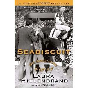   Seabiscuit An American Legend [Paperback] Laura Hillenbrand Books