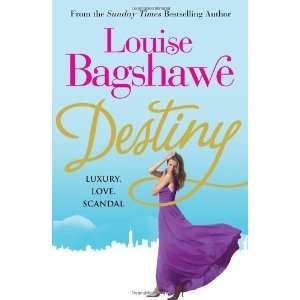    Destiny. Louise Bagshawe [Paperback] Louise Bagshawe Books