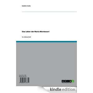 Das Leben der Maria Montessori (German Edition) Sandra Kaske  