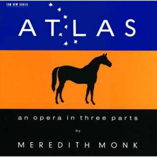    Atlas   Part 2 Night Travel   Campfire/Hungry Ghost Meredith Monk